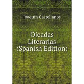 

Книга Ojeadas Literarias