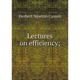 

Книга Lectures on efficiency;
