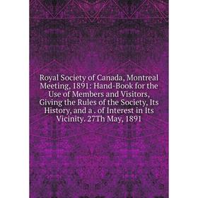 

Книга Royal Society of Canada, Montreal Meeting, 1891