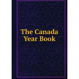 

Книга The Canada Year Book