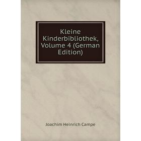 

Книга Kleine Kinderbibliothek, Volume 4