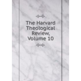 

Книга The Harvard Theological Review, Volume 10