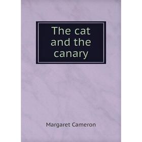 

Книга The cat and the canary