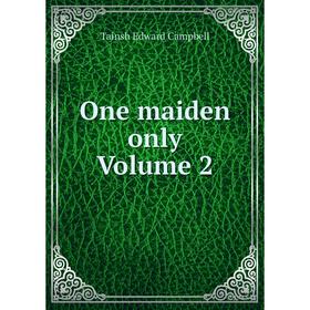 

Книга One maiden only Volume 2