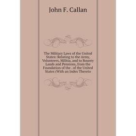

Книга The Military Laws of the United States