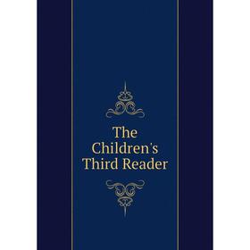 

Книга The Children's Third Reader