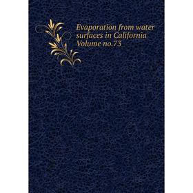 

Книга Evaporation from water surfaces in California Volume no.73