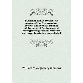 

Книга Buchanan family records