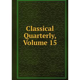 

Книга Classical Quarterly, Volume 15