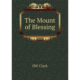 

Книга The Mount of Blessing