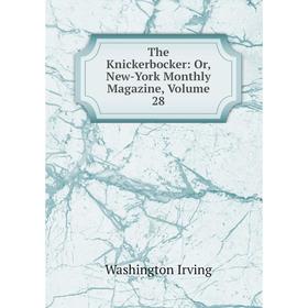 

Книга The Knickerbocker: Or, New-York Monthly Magazine, Volume 28