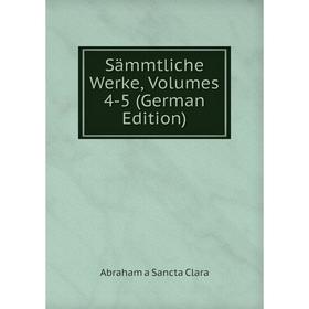 

Книга Sämmtliche Werke, Volumes 4-5 (German Edition)