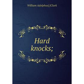 

Книга Hard knocks