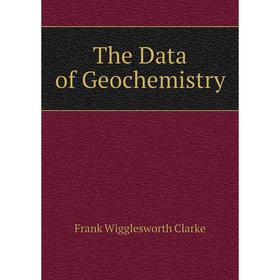 

Книга The Data of Geochemistry
