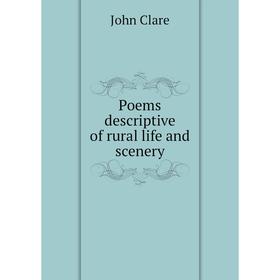 

Книга Poems descriptive of rural life and scenery