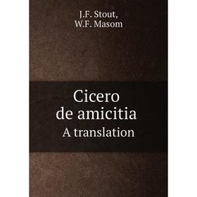 

Книга Cicero de amicitia a translation