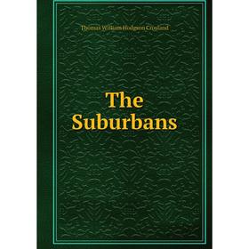 

Книга The Suburbans