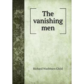 

Книга The vanishing men