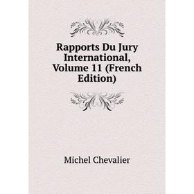 

Книга Rapports Du Jury International, Volume 11 (French Edition)