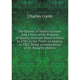 

Книга The History of Modern Europe