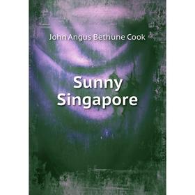 

Книга Sunny Singapore