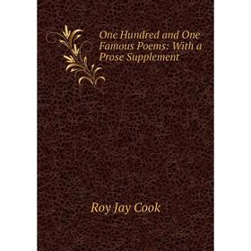 

Книга One Hundred and One Famous Poems: With a Prose Supplement