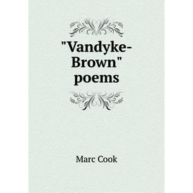 

Книга Vandyke-Brown poems