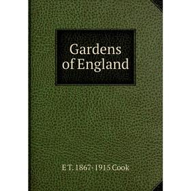 

Книга Gardens of England