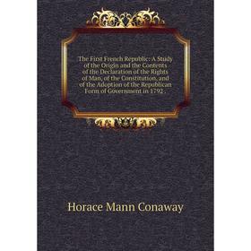 

Книга The First French Republic