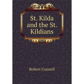 

Книга St. Kilda and the St. Kildians