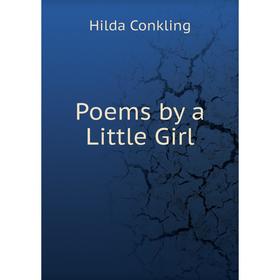 

Книга Poems by a Little Girl