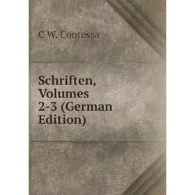 

Книга Schriften, Volumes 2-3 (German Edition)