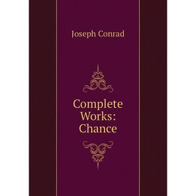

Книга Complete Works: Chance