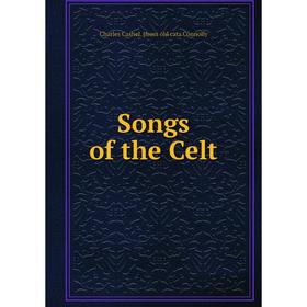 

Книга Songs of the Celt