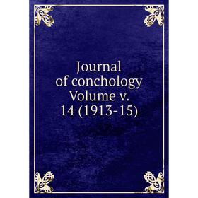 

Книга Journal of conchology Volume v. 14 (1913-15)