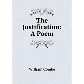 

Книга The Justification: A Poem