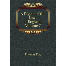 

Книга A Digest of the Laws of England, Volume 7