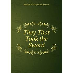 

Книга They That Took the Sword