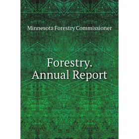 

Книга Forestry. Annual Report