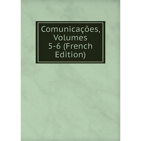 

Книга Comunicações, Volumes 5-6 (French Edition)