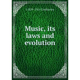

Книга Music, its laws and evolution
