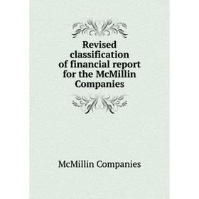 

Книга Revised classification of financial report for the McMillin Companies