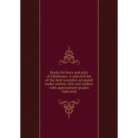 

Книга Books for boys and girls of Oklahoma