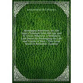 

Книга Hermippus Redivivus