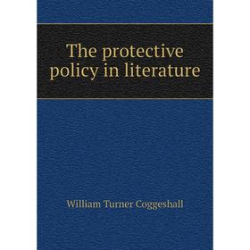 

Книга The protective policy in literature