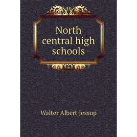 

Книга North central high schools