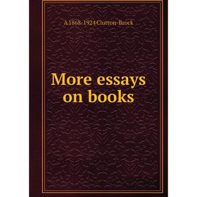 

Книга More essays on books