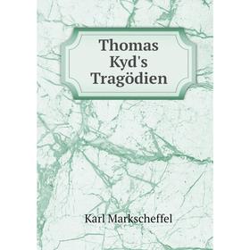 

Книга Thomas Kyd's Tragödien