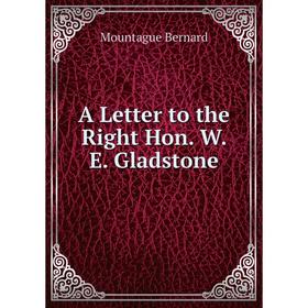 

Книга A Letter to the Right Hon. W. E. Gladstone