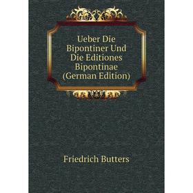 

Книга Ueber Die Bipontiner Und Die Editiones Bipontinae (German Edition)